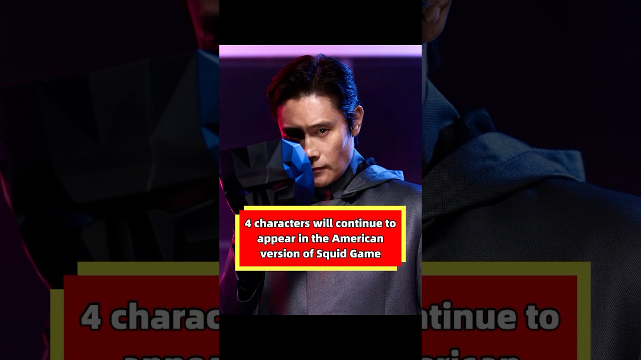4 characters will continue to appear in the American version of Squid Game