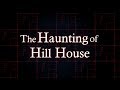 The Haunting of Hill House: A Horrific Character Study