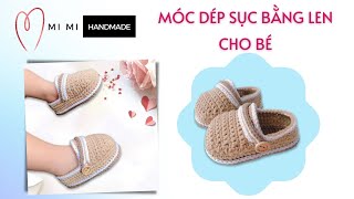 #72 Móc Dép Sục Bằng Len Cho Bé | Móc Len Dễ Dàng | Mimi Handmade