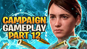THE LAST OF US 2 Campaign Gameplay Part 12 - Searching for Tommy