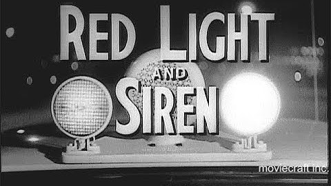 Red Light And Siren 1956. TV Pilot to the Code 3 television series.