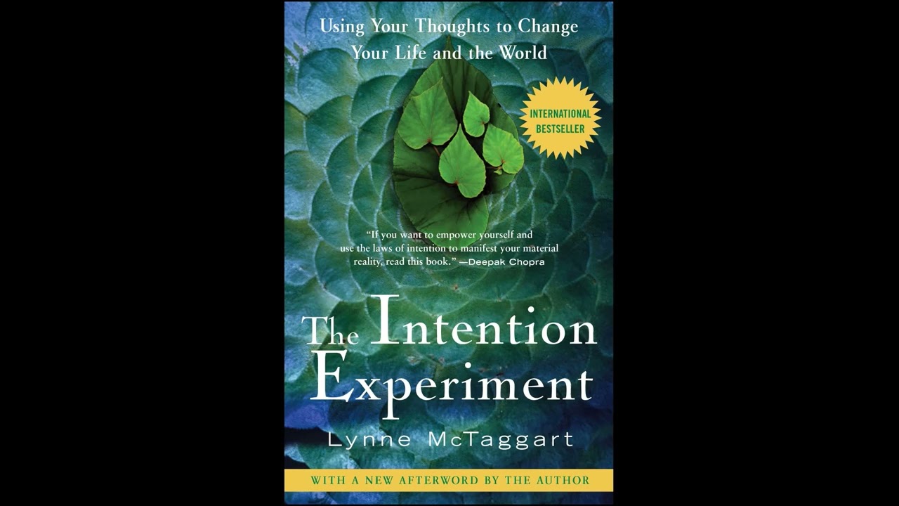 Audio Notes of The Intention Experiment by Lynne McTaggart