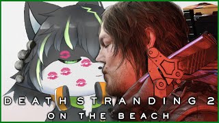 【DEATH STRANDING 2 ネタバレ有】しかし警部、Vtuberがこんな平日の真っ昼間からデススト配信なんてするでしょうか？【獲名取ビスト / Vtuber 】