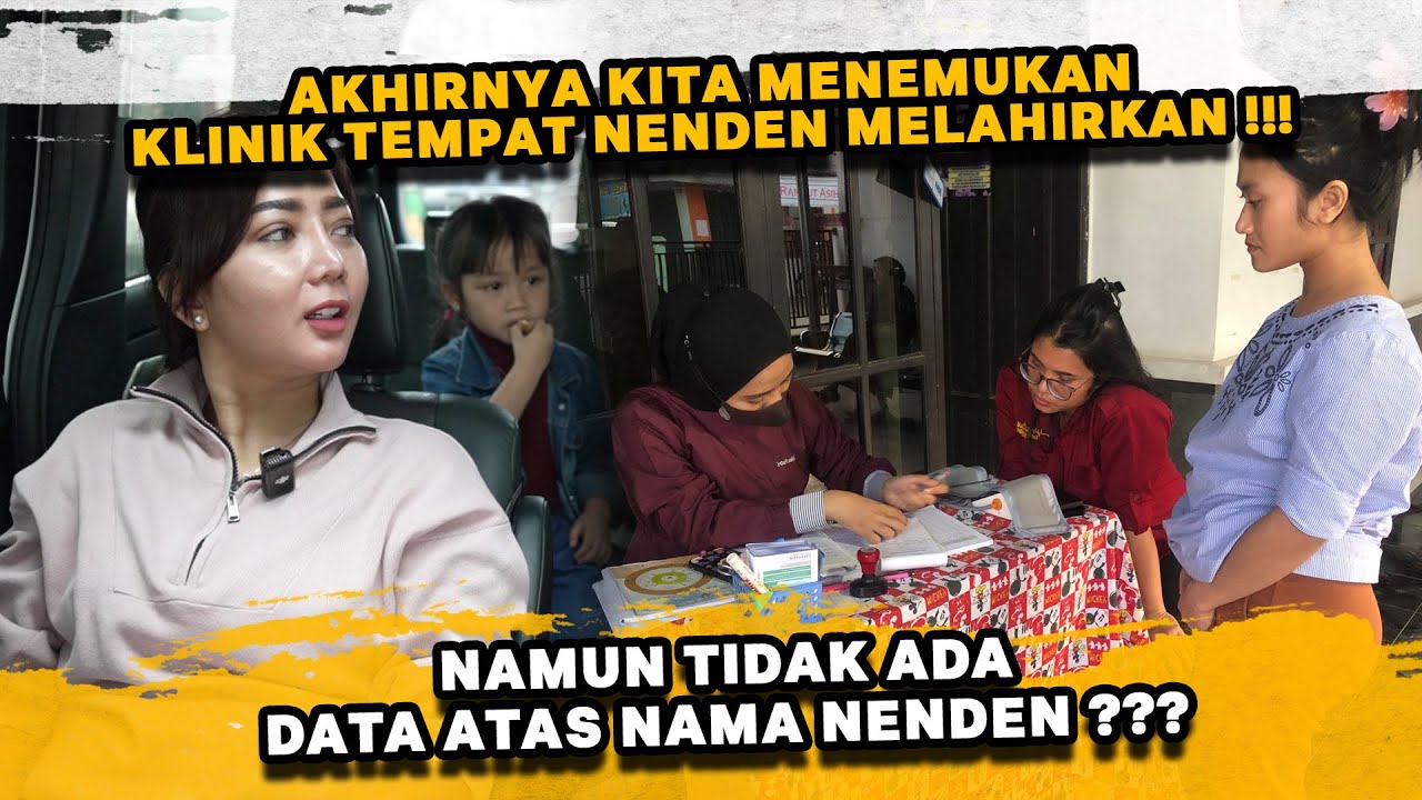 SETELAH BERJAM JAM MENGELILINGI BANDUNG AKHIRNYA NENDEN MENGINGAT KLINIK TEMPATNYA MELAHIRKAN !!!