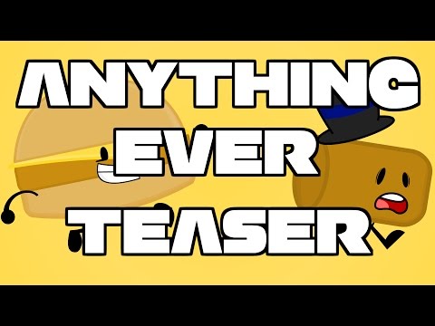 ANYTHING EVER TEASER