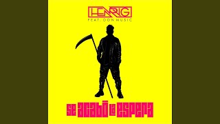 Se acabo la Espera (feat. Don Music)