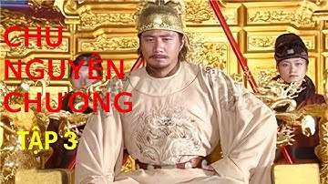 [XEM PHIM] CHU NGUYÊN CHƯƠNG - TẬP 3 | MÊ PHIM TV | PHIM HAY | PHIM TRUNG QUỐC