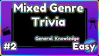 Mixed Genre Trivia - General Knowledge - Hard Mode 