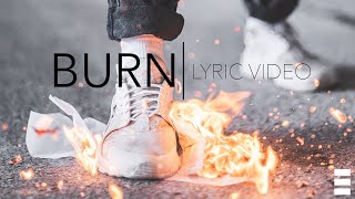 RIELL x ThatBehavior x Arcando - Burn [Lyric Video]