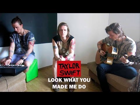 Taylor Swift - Look What You Made Me Do (Cover by SCALON)
