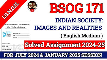 BSOG 171 Solved Assignment 2024-25 // Indian Society: Images and Realities #bsog171 #bsog #bosg_171