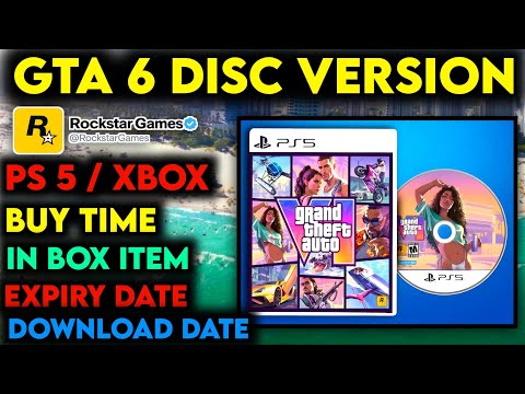 GTA 6 Disc Version Full Explained ( Download Date / Expiry Date )
