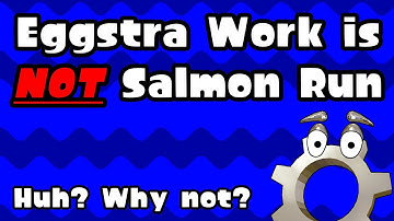 Why Eggstra Work Is NOT Salmon Run - Splatoon 3
