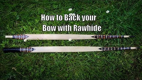 How to Back your Bow with Rawhide