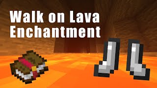 Custom Enchantment: Lava Walking