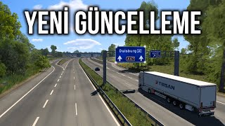 ELVEDA DUİSBURG !! DUİSBURG YOLU DEĞİŞTİ // 1.50 YENİ GÜNCELLEME | Euro Truck Simulator 2