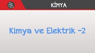 Kimya ve Elektrik -2 Yükseltgenme Basamakları  - / 12. Sınıf - AYT