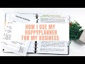 How I Use My Happy Planner  For My Small Business