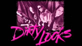 Dirty Looks - Speed Queen (HQ)