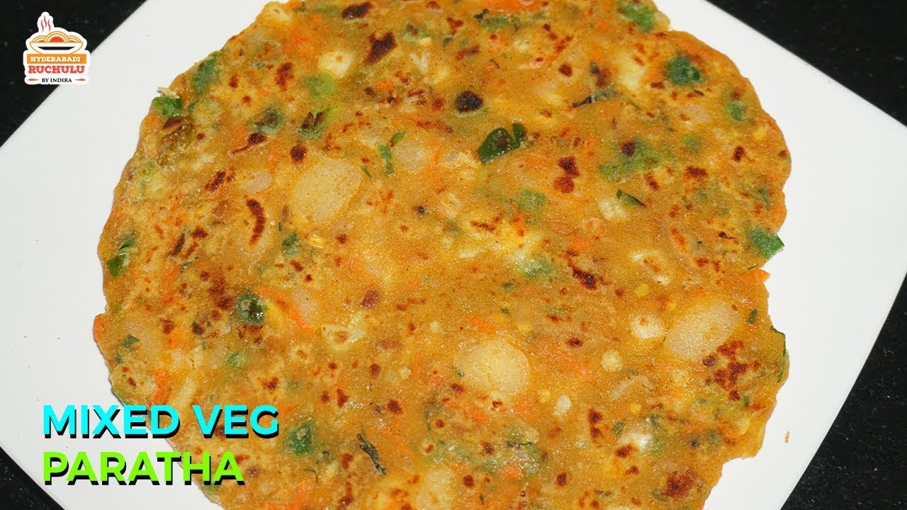 Mixed Veg Paratha | మిక్స్ డ్ వెజ్ పరాఠా హెల్తీగా టేస్టీగా ఇలా చేసుకోండి | Mix Veg Paratha Recipe | Hyderabadi Ruchulu