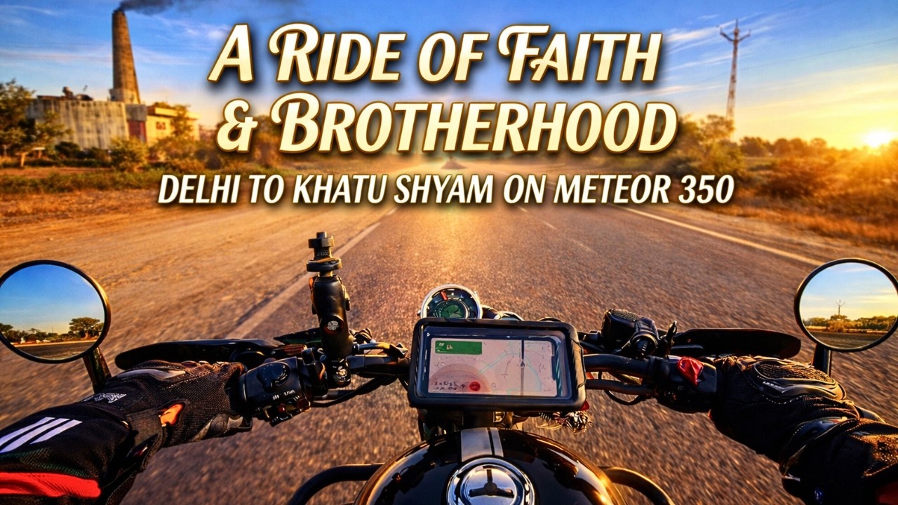Delhi to Khatu Shyam Ji 🏍️ | A Ride of Faith & Brotherhood