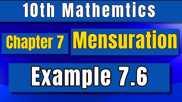 10th Maths Chapter 7 Mensuration Example 7.6 Samacheer Tamil Nadu IQBALMATHS