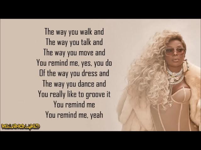 Mary J. Blige - You Remind Me (Lyrics)