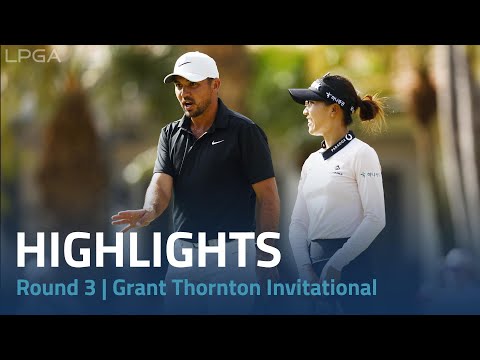 Round 3 Highlights | 2023 Grant Thornton Invitational