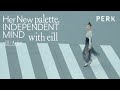 アーティスト eill 一層彩りを増して、変幻自在な向こう側の私に / Her New palette. INDEPENDENT MIND with eill