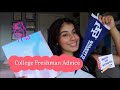 College freshman advice  kathleen leite