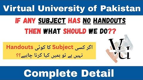 📚 What to Do If Any Subject Has No Handouts | VU Students Must Watch