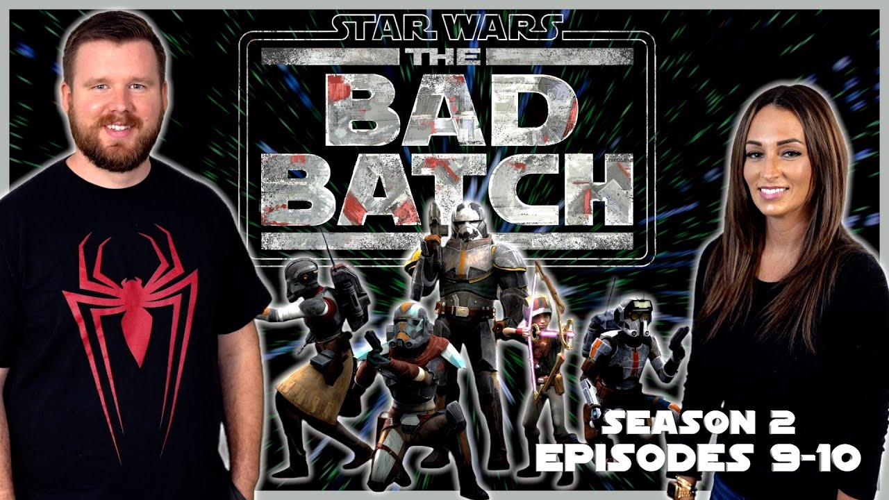 My wife and I watch Bad Batch for the FIRST time || Season 2 Episode 9-10