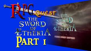 RPG Quest #526: The Sword of Etheria (PS2) Part 1