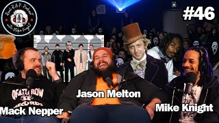 Real Rap Podcast (Ep46) - Mack Nepper | Jason Melton | Mike Knight