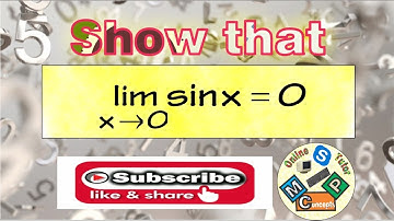 Limit of sin x=0  as x approaches to zero.