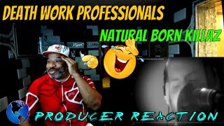 Death Work Professionals   Natural Born Killaz featuring Tairrie B - Producer Reaction