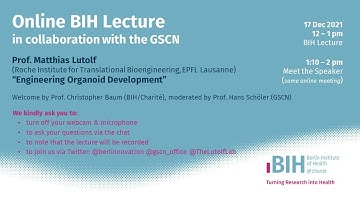 BIH Lecture: Matthias Lutolf
