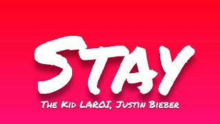 The Kid LAROI, Justin Bieber- Stay (Lyrics)