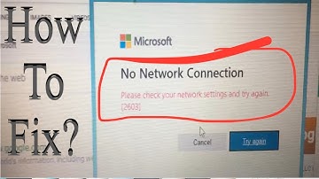 How To Fix “No Network Connection” (2603) in Edge Browser