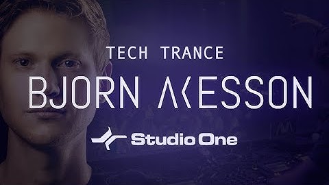 How To Make Tech Trance in Studio One 4 with Bjorn Akesson - Drums Part 1