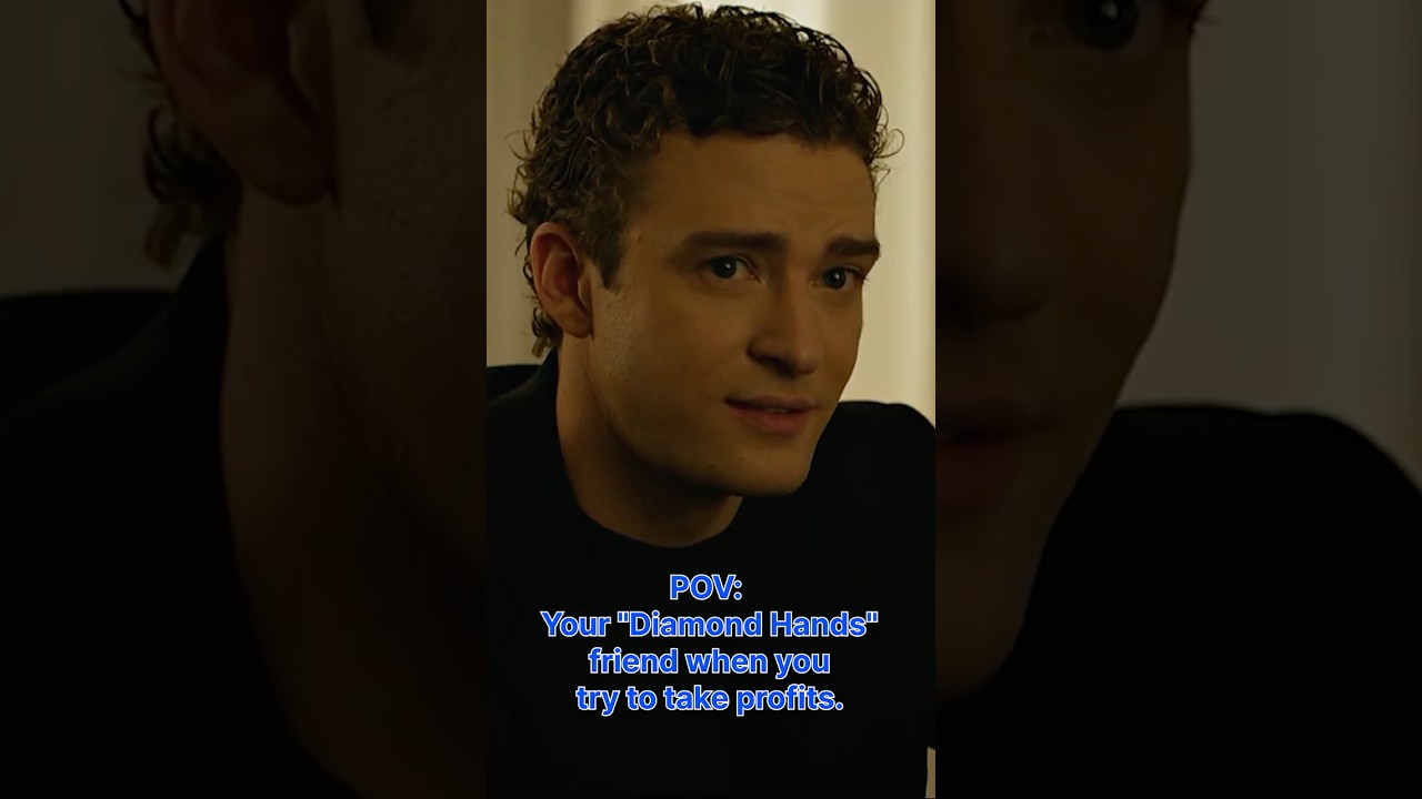 POV: Your "Diamond Hands" friend when you try to take profits.