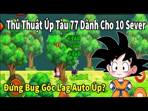 Hành Trình K Nạp SV10| Tập 2: Thủ Thuật Úp Tàu 77 100% Thành Công Dành Cho 10 Sever