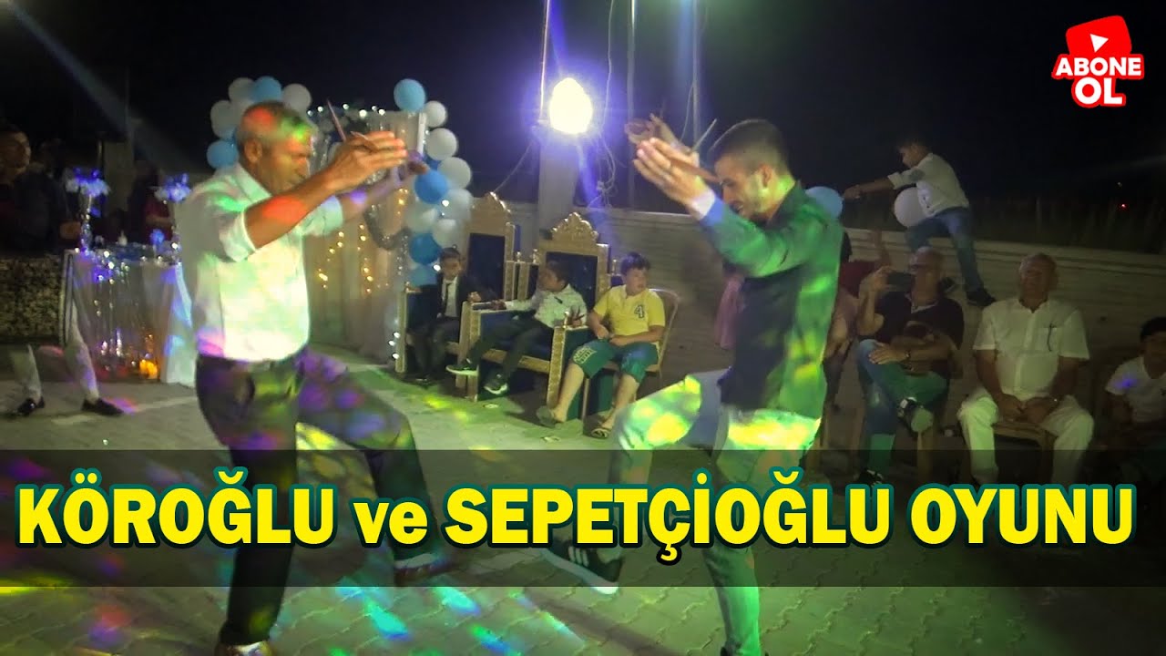 KÖROĞLU ve SEPETÇİOĞLU OYUNU  🎶 Ferhat Kaçan