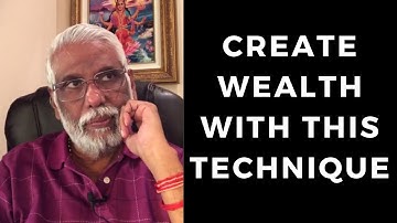 Wealth Creation Tips | Use This Technique to Create Wealth