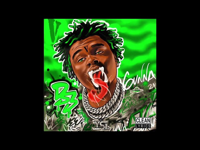 Gunna - Oh Okay (feat. Young Thug & Lil Baby) [Clean]