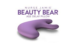 How To Use the Anti-Wrinkle Beauty Bear Pillow | Nurse Jamie