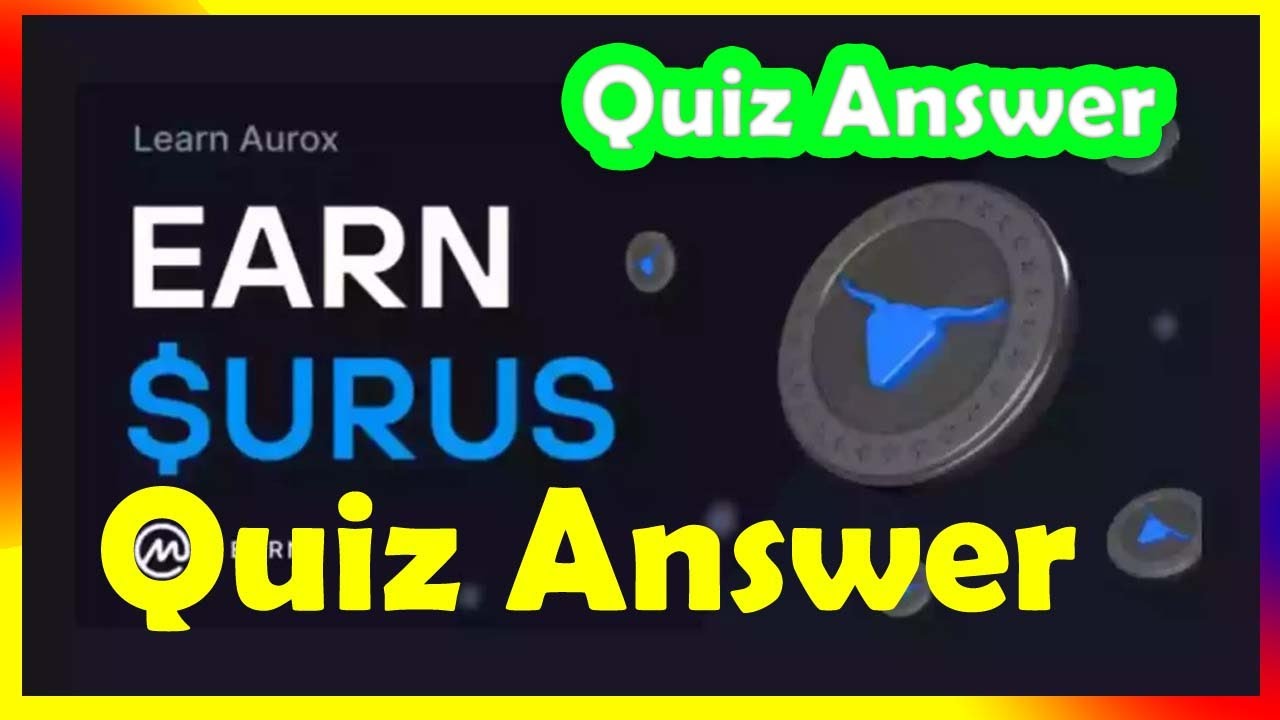 Aurox Quiz Answers Learn & Earn $10 URUS | CoinMarketCap Quiz Answer| Learn & Earn Quiz Answer