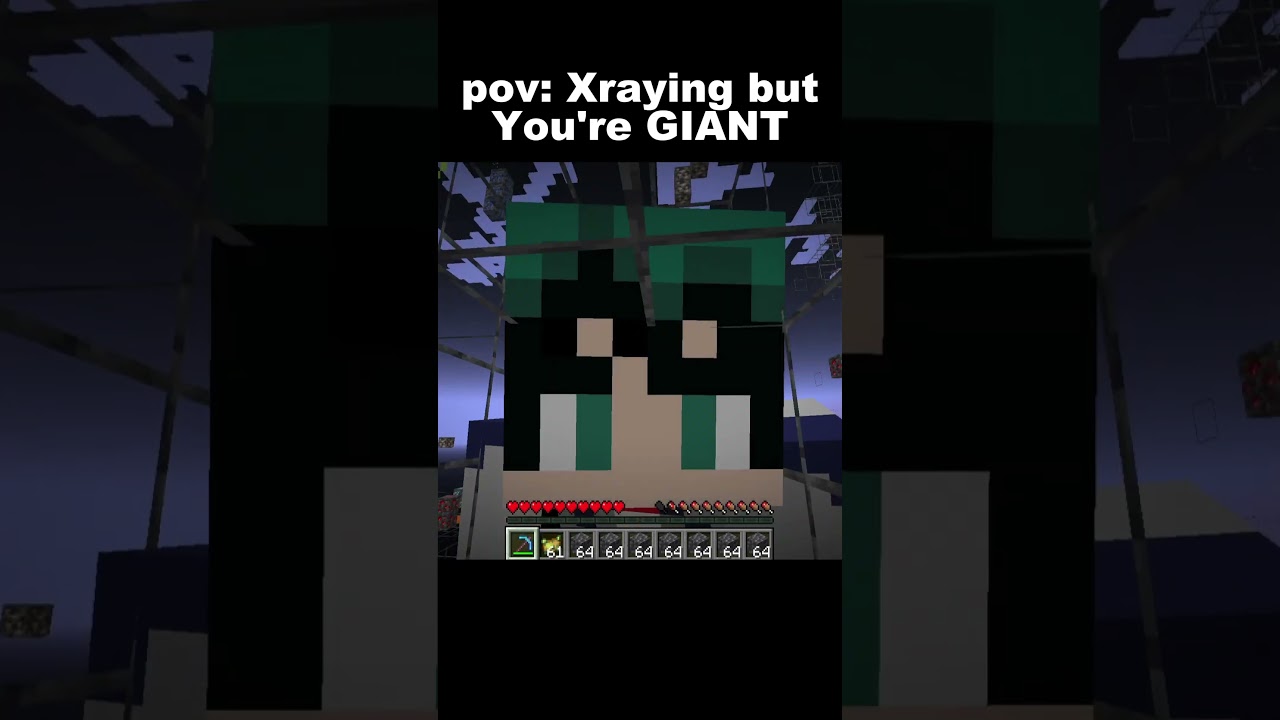 pov: Xraying but You're GIANT.. 😭