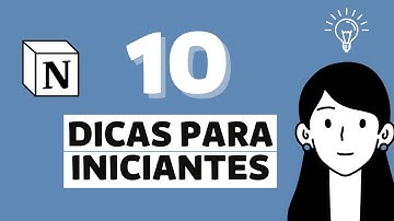 10 dicas para iniciantes Notion