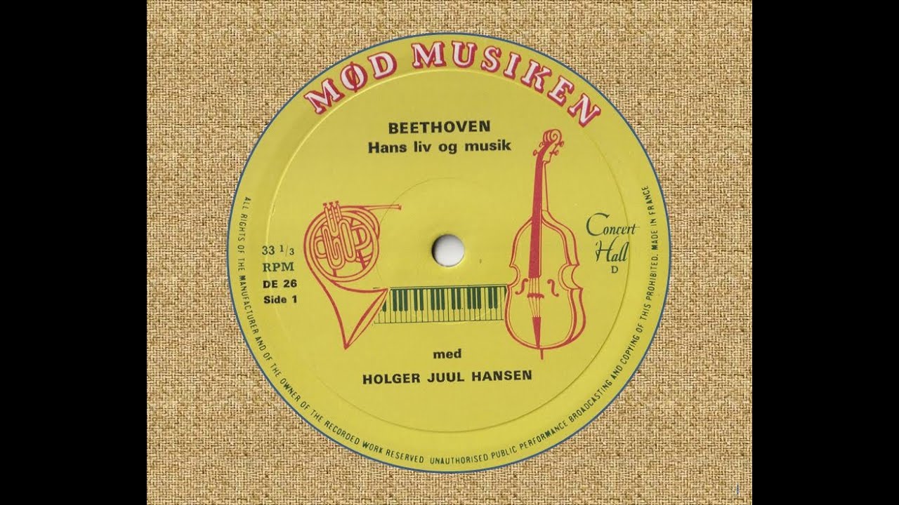 Beethoven - Hans Liv Og Musik - Med Holger Juul Hansen (Side 1)